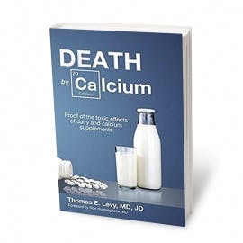 Death By Calcium, Thomas E. Levy, MD, JD